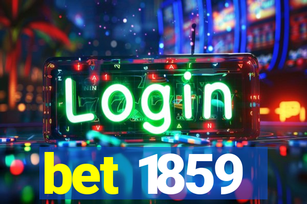 bet 1859